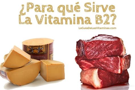 Para qué sirve la Vitamina B2 o riboflavina La Guía de las Vitaminas