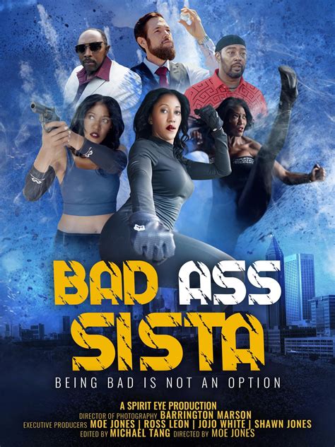 Bad Ass Sista Pictures Rotten Tomatoes