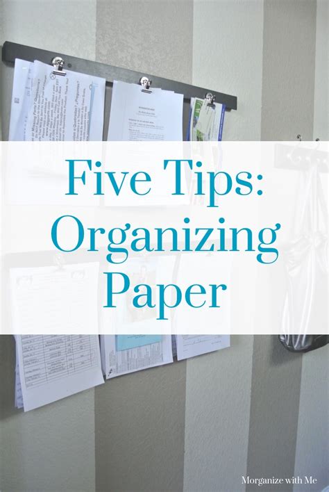 How To Organize Paper Five Easy Tips Morganize With Me Morgan Tyree