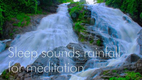 Sleep Sounds Rainfall For Meditation Youtube