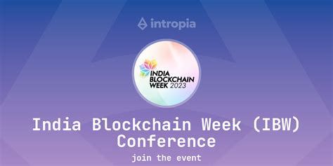 India Blockchain Week Ibw Conference Conference By Hashed Emergent