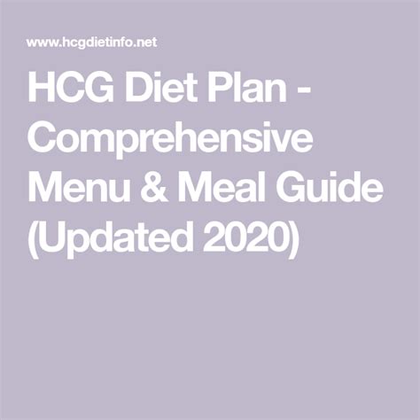 Hcg Diet Plan Comprehensive Menu And Meal Guide Updated 2020 In 2020 Hcg Diet Plan Hcg Diet