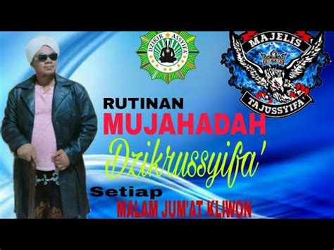 Kliwonan Mujahadah Dzikir Assyifa Rutinan Dalem Abah Lim Pati Jawa