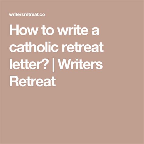 Writing A Retreat Letter