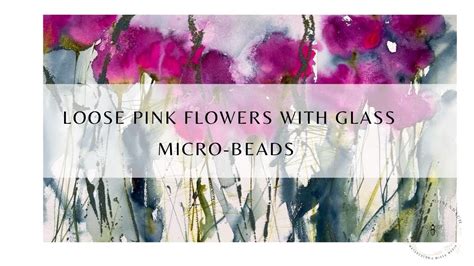 Bling Your Watercolor Loose Pink Flowers With Mirco Glass Beads