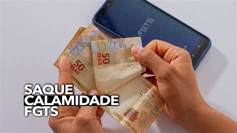 Saque Calamidade FGTS de até R 6 2 mil pode ser sacado através da