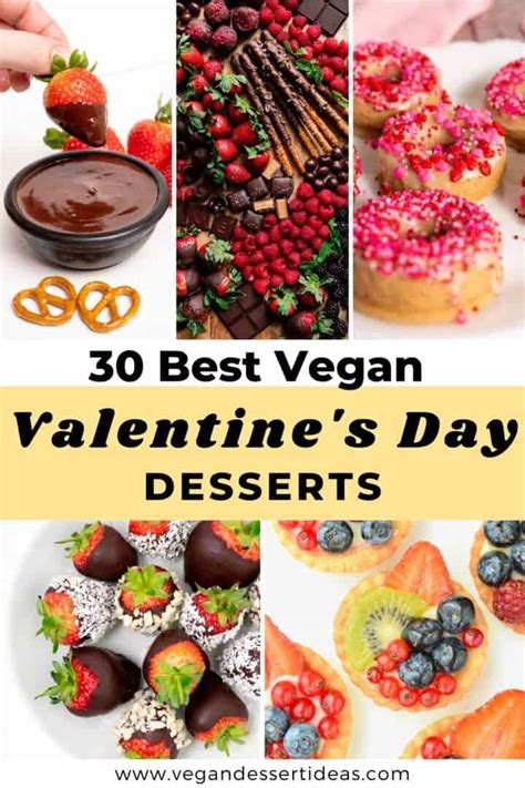 30 Best Vegan Valentines Day Desserts And Treats Vegan Dessert Ideas