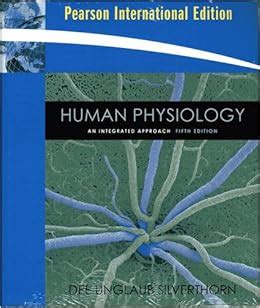 Human Physiology An Integrated Approach With Ip International