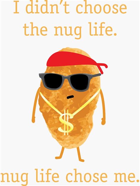 Funny Nugget Graphic Nug Life Chicken Nugget Design Sticker By