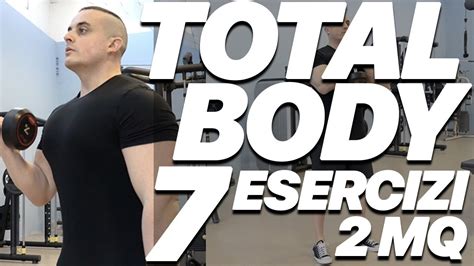 Scheda Massa Total Body Con Manubri In Mq Esercizi A Casa Youtube