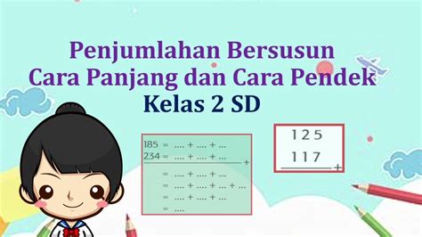 Cara Menghitung Pengurangan Bersusun Panjang Materi Belajar Online