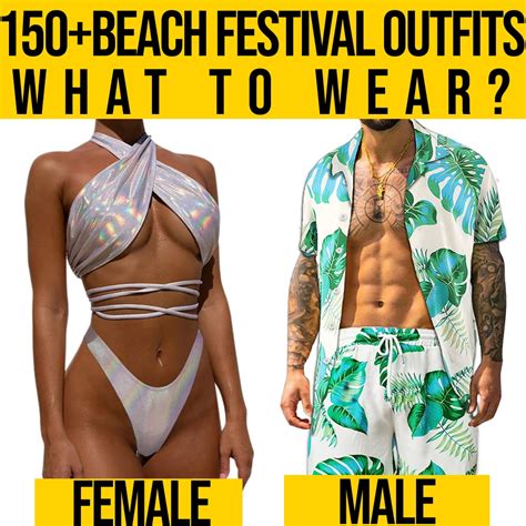 150+Beach Festival Outfits: What To Wear? (Male And Female) – Festival ...