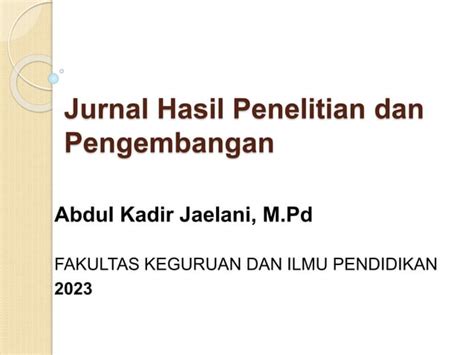 1 Teknik Penulisan Jurnal Ilmiahppt