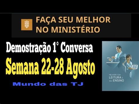 Primeira Conversa Fa A Seu Melhor No Minist Rio Semana De Agosto