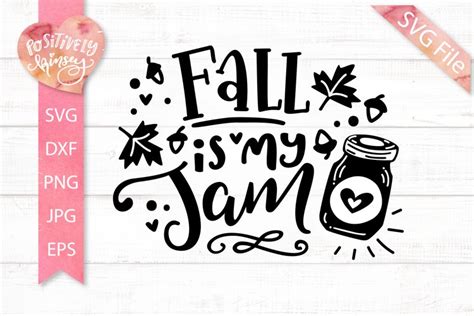 Funny Fall SVG, Fall is My Jam, Cute SVG for Fall Shirts