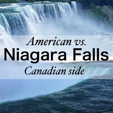 Niagara Falls American Vs Canadian Side Niagara Falls Niagara Falls