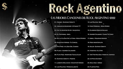 Exitos Rock Nacional Argentino Las Mejores Canciones Del Rock Argentino Rock Nacional Exito