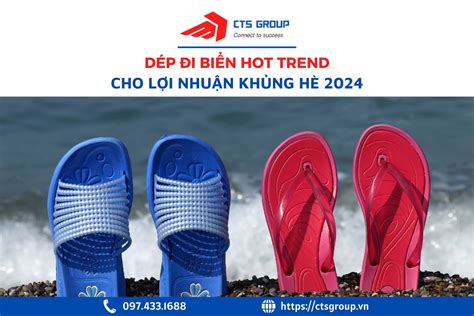 Top Mẫu Dép Đi Biển Hot Trend Cho Lợi Nhuận Khủng Hè