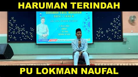 Episod Khas Haruman Terindah Pu Lokman Naufal Youtube