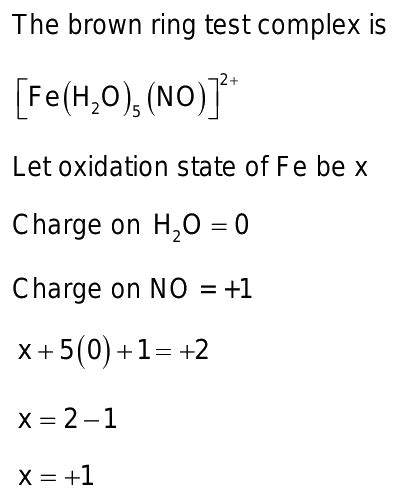 What Is The Oxidation State Of Iron In Dark Brown Ring