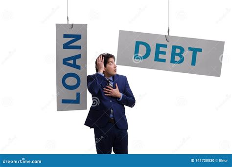 The Businessman In Debt And Loan Concept Stock Photo Image Of