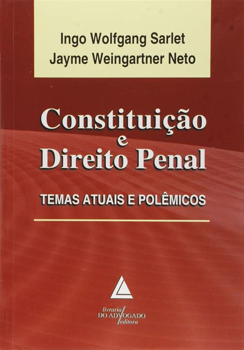 Constitui O E Direito Penal Temas Atuais E Pol Micos Pdf Ingo