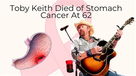 Toby Keith Died Of Stomach Cancer At 62 Health Scalers