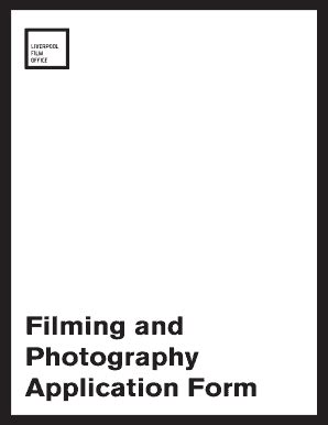 Fillable Online Liverpoolfilmoffice Filming And Photography Application