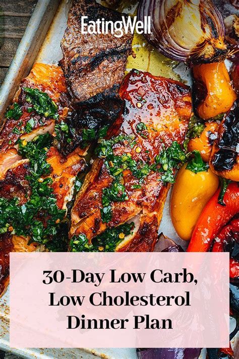 30 Day Low Carb Low Cholesterol Dinner Plan Cholesterol Friendly