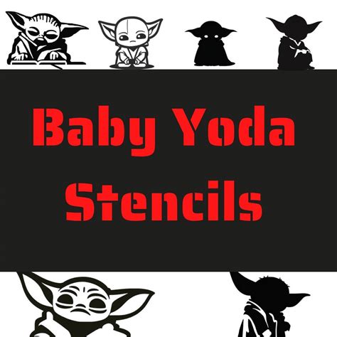 18 Baby Yoda Free Printable Stencils And Silhouettes Free Printable