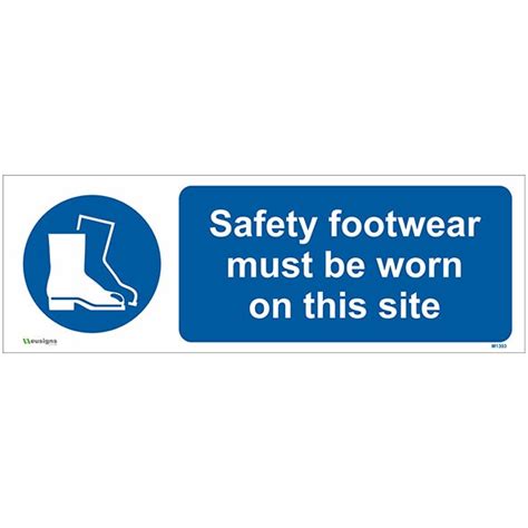 Buy Safety Footwear Must Be Worn On This Site Sign EU Signs Store