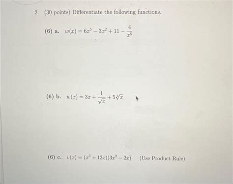 Solved 2 30 Points Differentiate The Following