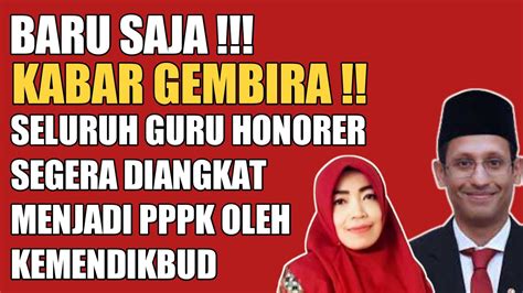 Kabar Gembira Honorer Di Selesaikan Tahun Ini Info Pppk Terbaru