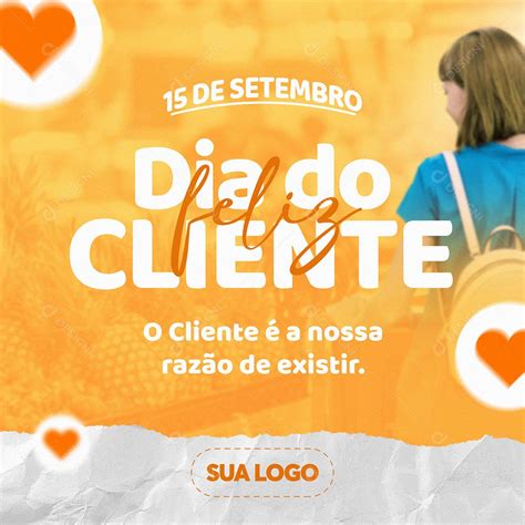 Post Feed De Setembro Feliz Dia Do Cliente Social Media Psd Edit Vel