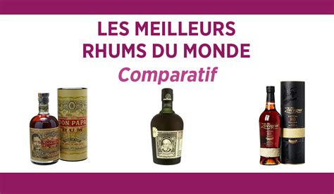 Les Meilleurs Rhums Du Monde Guide Comparatif Et Avis