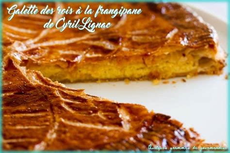 Galette Des Rois La Frangipane De Cyril Lignac