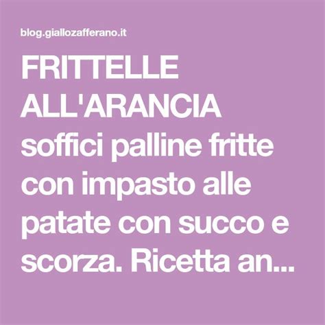 FRITTELLE ALL ARANCIA Soffici Palline Fritte Con Impasto Alle Patate