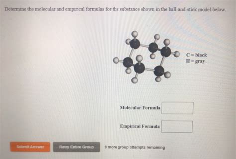 Solved Determine The Molecular And Empirical Formulas For