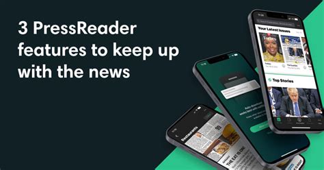 Three Pressreader Features That Help Users Keep Up With News That