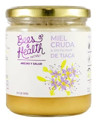 Bees Health Miel Cruda Y Sin Filtrar De Tiaca Gr Cuotas Sin