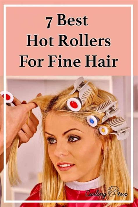 What Are The Best Hot Rollers For Fine Hair Artofit