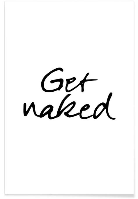 Get Naked Affiche Juniqe