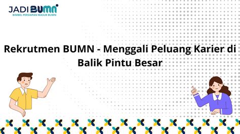 Rekrutmen BUMN Menggali Peluang Karier Di Balik Pintu Besar