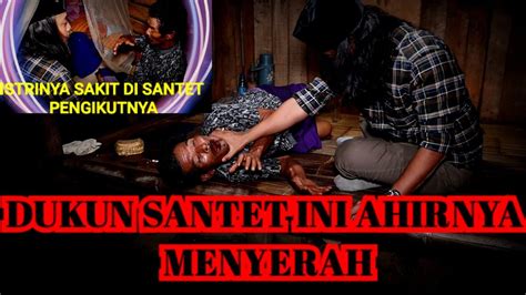 DUEL BESAR BERSAMA DUKUN SANTET YouTube