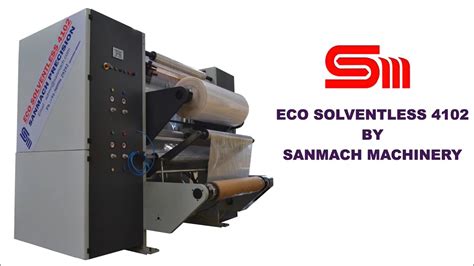 Mpm Eco Solventless Lamination Machine By Sanmach Machinery Youtube