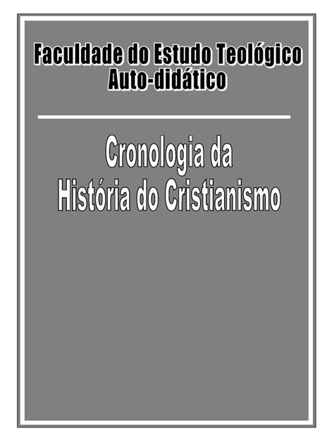 PDF CRONOLOGIA DA HISTÓRIA DO CRISTIANISMO DOKUMEN TIPS