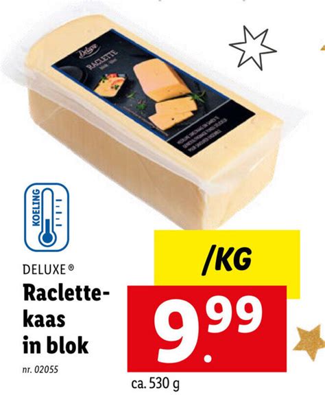 Deluxe Raclette Kaas In Blok G Promotie Bij Lidl