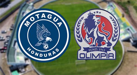 Motagua Vs Olimpia En Vivo Por Liga Nacional De Honduras Minuto A