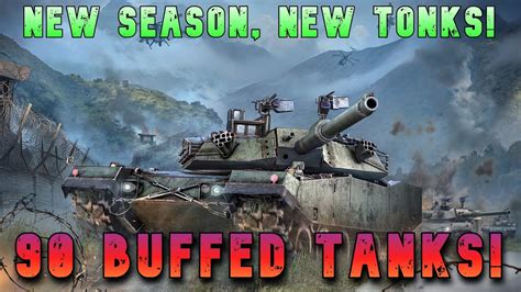 New Season New Tanks Going Through 90 Buffed Tanks Ll Wot Console