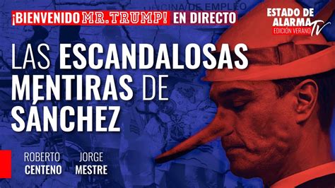 Las Escandalosas Mentiras De S Nchez Con Roberto Centeno Y Jorge